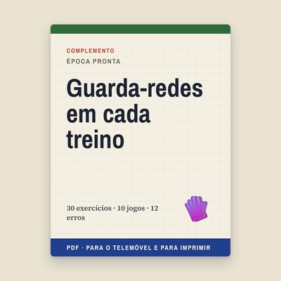 Guarda-redes em cada treino